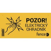 Výstražná tabuľka - POZOR! ELEKTRICKÝ OHRADNÍK